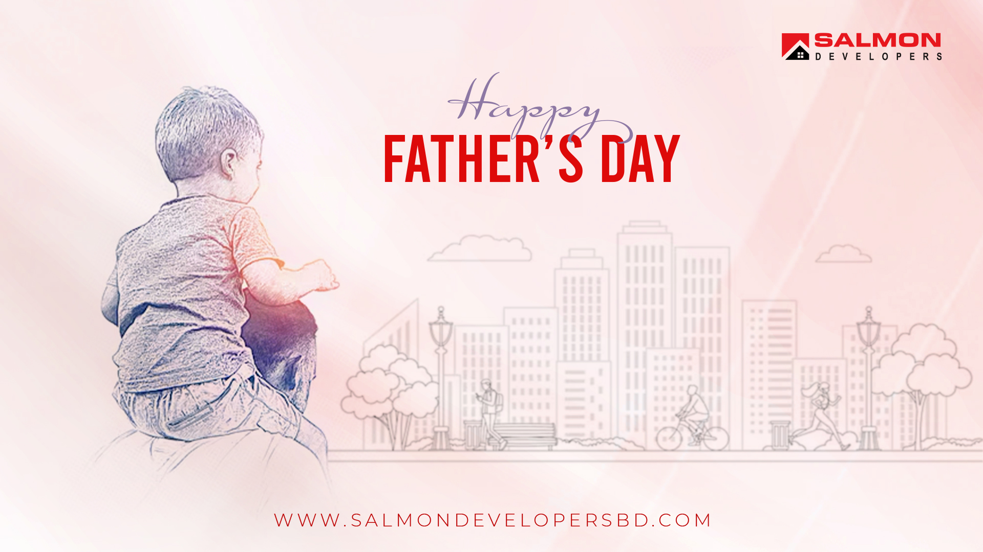 Salmon Developers Father's Day greeting.